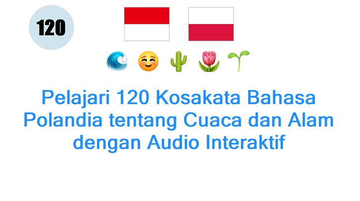 Pelajari 120 Kosakata Bahasa Polandia tentang Cuaca dan Alam dengan Audio Interaktif